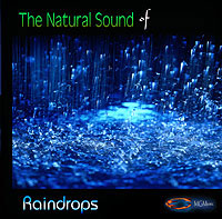 Raindrops - Natural Sounds CD