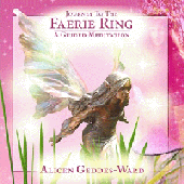 Journey to the Faerie Ring - Alicen Geddes-Ward