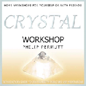 Crystal Workshop - Philip Permutt